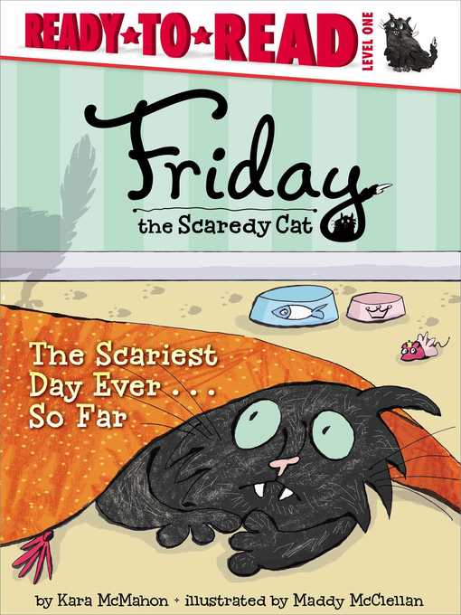 Title details for The Scariest Day Ever...So Far by Kara McMahon - Wait list